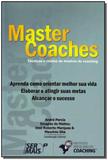 Master Coaches - Ser mais