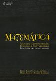 Matemática Aplicada À Administração, Economia e Contabilidade: Funções de Uma e Mais Variáveis - Cengage learning nacional