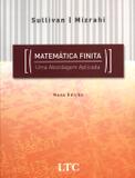 MATEMATICA FINITA - UMA ABORDAGEM APLICADA 9ª EDICAO - Livros tec. e cientificos (grupo gen)