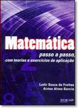 Matemática Passo a Passo com Teorias e Exercícios de Aplicação - Avercamp