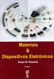 Materiais Dispositivos Eletrônicos - Livraria da física