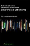 Materiais e Técnicas de Desenho no Ensino de Arquitetura e Urbanismo - Crv