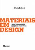 Materiais em design - 112 materiais para design de produtos - Edgard blucher