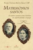 Matrimônios santos - Editora cléofas