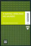 Matriz africana no mundo, a - sankofa i - Selo negro