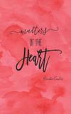 Matters of the Heart - Literary crush publishing