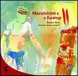 Mavutsinim e o kuarup - Sm ediçoes