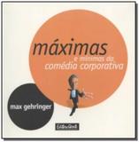Maximas e minimas da comedia corporativa - Diversas