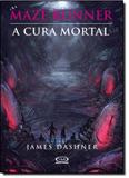 Maze Runner: A Cura Mortal - Vol.3 - Vergara riba
