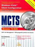 Mcts configuring windows vista client exame 70-620 - Alta books