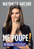 Me Poupe! - 10 passos para nunca mais faltar dinheiro no seu bolso