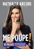 Me Poupe! - 10 passos para nunca mais faltar dinheiro no seu bolso