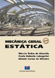 Mecânica Geral - Estática - Interciência
