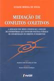 Mediação de Conflitos Coletivos - Editora forum