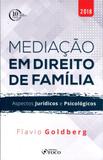 Mediação Em Direito De Família: Aspectos Jurídicos e Psicológicos - Foco juridico
