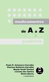 Medicamentos de A a Z - Pediatria - 2012-2013