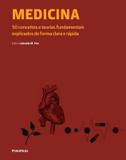 Medicina - 50 conceitos e teorias fundamentais explicados de forma clara e rapida - Publifolha