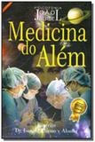 Medicina do alem - Farol das tres colinas