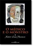 Médico e o Monstro, O - Martin claret