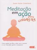Meditação Em Ação Para Crianças - Lúcida letra