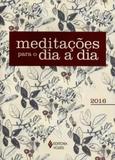Meditações para o dia a dia 2016 - Editora vozes