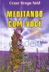 Meditando com Você - Ed. léon denis