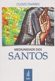 Mediunidade dos Santos (Feb)