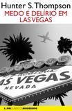 Medo e delírio em Las Vegas - uma jornada selvagem ao coração do Sonho Americano
