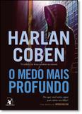 Medo Mais Profundo, O: Do que Você Seria Capaz Para Salvar seu Filho - Arqueiro - sextante