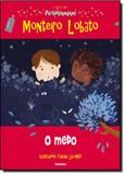 Medo, O - Coleção Pirlimpimpim - Globinho - globo