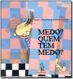 Medo Quem Tem Medo - Galpao
