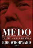 Medo: Trump na Casa Branca - Todavia