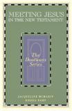 Meeting Jesus in the New Testament - Eighth day faith community