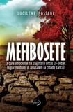 Mefibosete - Editora novo século