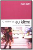 Melhor do eu leitora, o - Editora globo