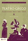 Melhor do teatro grego, o - prometeu acorrentado, edipo rei, medeia, as nuv - Jorge zahar editores