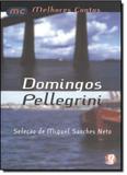 Melhores contos de domingos pellegrini, os - Global
