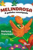 Melindrosa - a galinha constipada - Labrador