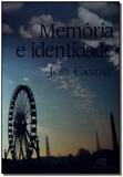 Memória e Indentidade - Contexto