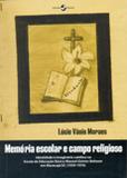 Memória Escolar e Campo Religioso - Insular