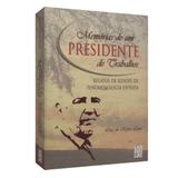 Memórias de um Presidente de Trabalho - Relatos de Sessões de Fenomenologia Espírita - Frei luiz
