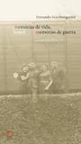 Memórias de Vida, Memórias de Guerra - Perspectiva