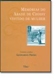 Memorias do abade de choisy vestido de mulher - Rocco