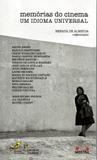 Memórias do Cinema - Um Idioma Universal - Editora brasileira
