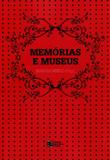 Memórias e Museus - Estação das letras