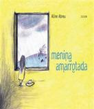 Menina Amarrotada - Jujuba