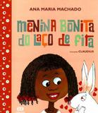 Menina Bonita do Laço de Fita - Atica editora