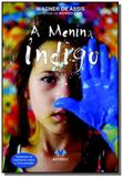 Menina indigo: reflexoes de bastidores sobre a nov - Butterfly