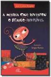 Menina que inventou o branco invisível (A) - Paulinas