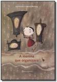 Menina que organizava, a - Peiropolis